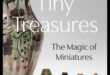 Tiny Treasures Gobelēns: izpētiet bagātīgo miniatūru aksesuāru pasauli maziem mājdzīvniekiem